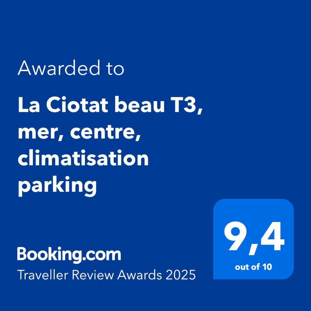 La Ciotat Beau T3, Mer, Centre, Climatisation, Parking Prive Gratuit المظهر الخارجي الصورة